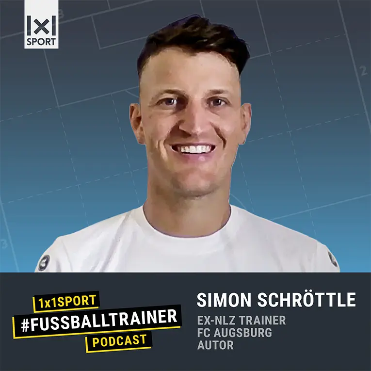 1x1SPORT #FUSSBALLTRAINER Podcast mit Simon Schröttle