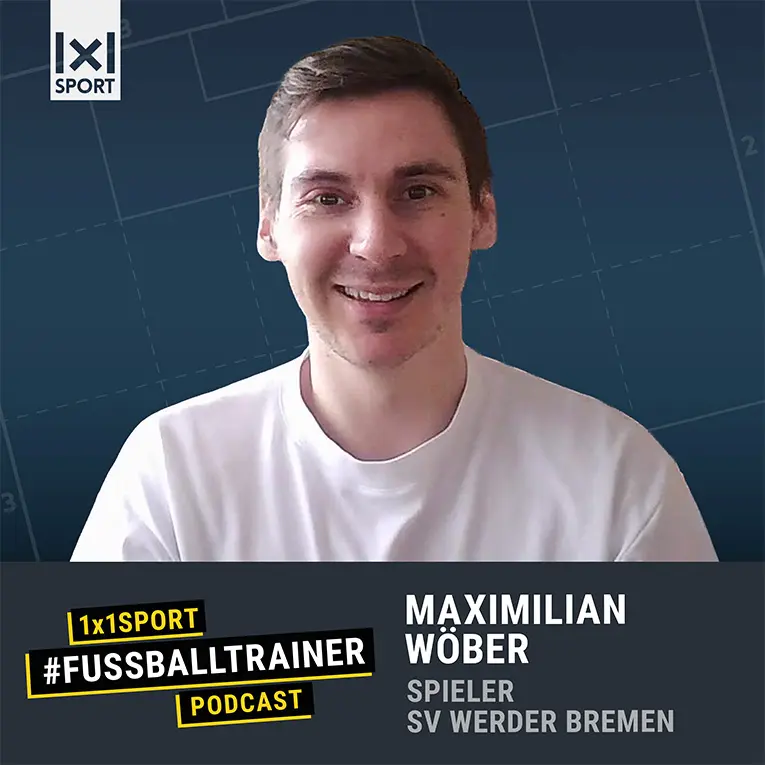 1x1SPORT #FUSSBALLTRAINER Podcast mit Maximilian Wöber
